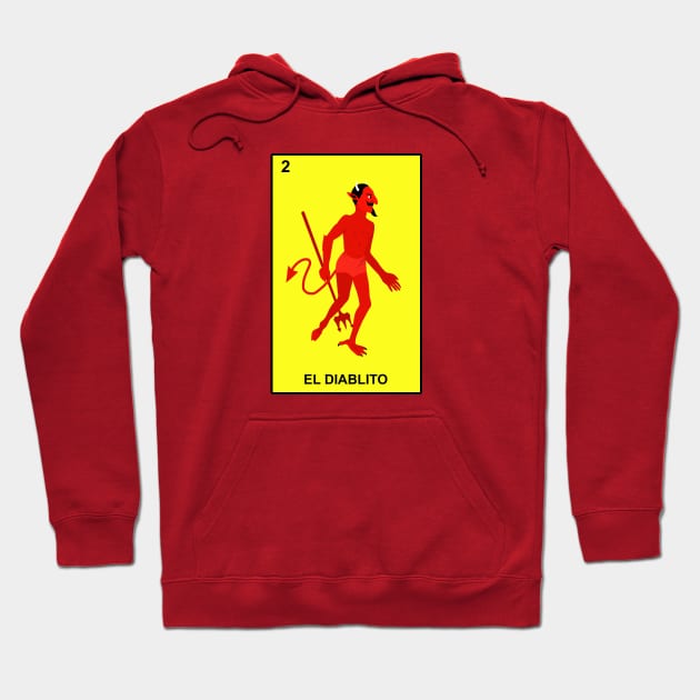 Loteria El Diablito Hoodie by ElviaMontemayor